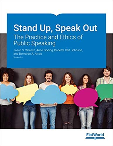 Stand Up Speak Out The Practice and Ethics of Public Speaking v2.0 by Jason S. Wrench - Test Bank