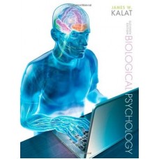Biological Psychology 11E By JAMES Kalat -  Test Bank
