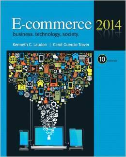 E - Commerce 2014 10th Edition By Kenneth Laudon - Test Bank