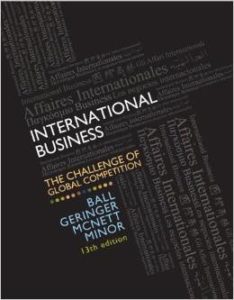 International Business The Challenge of Global Competition 13th Edition Donald Ball - Test Bank