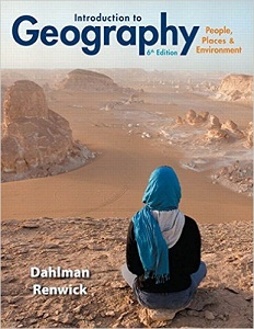 Introduction to Geography People, Places & Environment 6th Edition Carl H. Dahlman - Test Bank