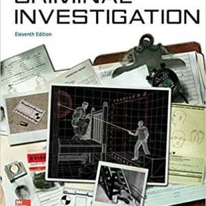 Criminal Investigation 11th Edition by Charles R Swanson - Test Bank