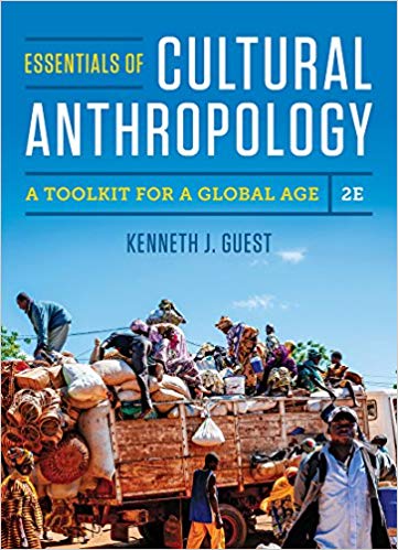Essentials of Cultural Anthropology 2nd Edition by Kenneth J. Guest - Test Bank