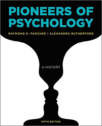 Pioneers of Psychology 5th Edition by Raymond E. Fancher - Test Bank