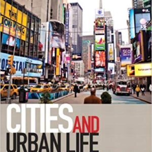 Cities and Urban Life 6th Edition by John J. Macionis - Test Bank