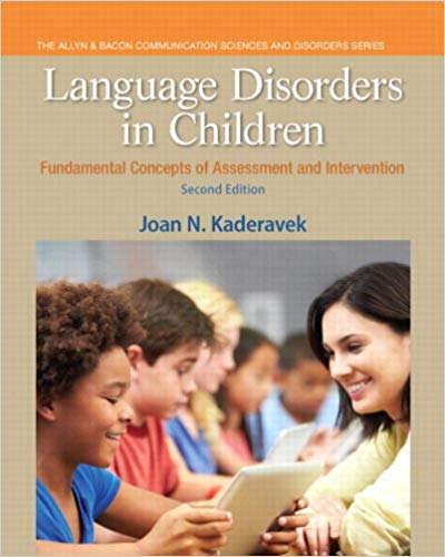 Language Disorders in Children 2nd Edition by Joan N. Kaderavek - Test Bank