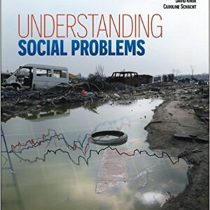 UNDERSTANDING SOCIAL PROBLEMS 5TH EDITION By M. MORGAN - Test Bank