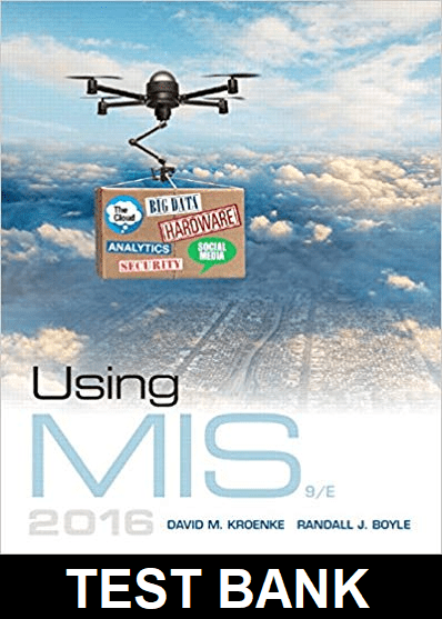 Using MIS 9th Edition Kroenke - Test Bank
