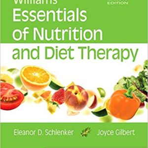 Williams Essentials of Nutrition And Diet Therapy 11th Edition -  Test Bank