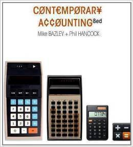 CONTEMPORARY ACCOUNTING 8TH EDITION BY BAZLEY - TEST BANK