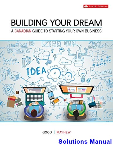 Building Your Dream 10Th Canadian Edition By Walter Good - Test Bank