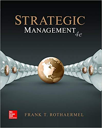 Strategic Management Concepts 4th Edition by Frank Rothaermel - Test Bank