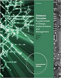 Database Principles Fundamentals of Design Implementation and Management International Edition 10th Edition by Carlos Coronel - Test Bank