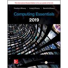 Computing Essentials 2019 27Th Edition By Timothy O Leary -Test Bank