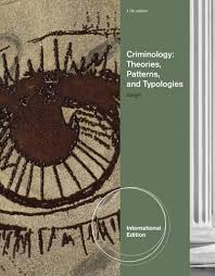 Criminology Theories, Patterns and Typologies International Edition 11th Edition by Larry J. Siegel - Test Bank