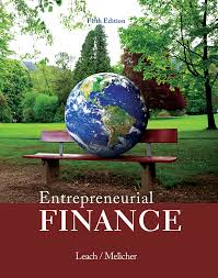 Entrepreneurial Finance 5th Edition by J. Chris Leach - Test Bank