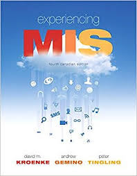 Experiencing MIS 4th Canadian Edition by Kroenke - Test Bank