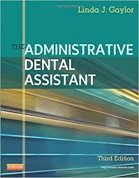 The Administrative Dental Assistant 3rd Edition by Gaylor -Test Bank