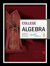College Algebra 8Th Edition by Ziegler, Byleen Barnett -Test Bank