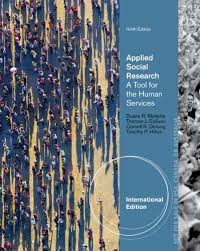 Applied Social Research A Tool for the Human Services 9th International Edition by Duane R. Monette - Test Bank