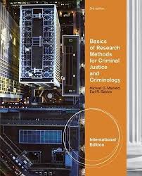 Basics of Research Methods for Criminal Justice and Criminology 3rd International Edition by Michael G. Maxfield - Test Bank