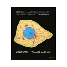 Karps Cell and Molecular Biology 8th Edition by Karp - Test Bank