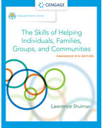 Empowerment Series The Skills of Helping Individuals, Families, Groups, and Communities, Enhanced , 8th Edition by Lawrence Shulman - Test Bank