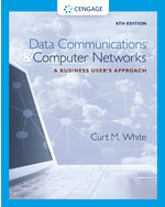 Data Communications and Computer Networks A Business User's Approach 8e Curt White