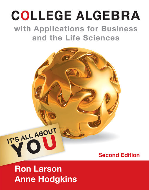 College Algebra with Applications for Business and Life Sciences 2nd Edition by Ron Larson - Test Bank