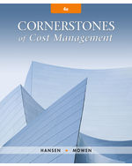 Cornerstones of Cost Management 4e Don R Hansen Maryanne M Mowen - Test Bank