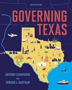 Governing Texas 2Nd Edition by Anthony Champagne - Test Bank