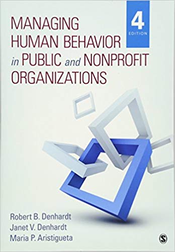 Managing Human Behavior In Public And Nonprofit Organizations Fourth Edition By Denhardt - Test Bank