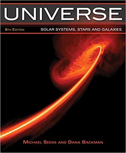 Universe Solar System Stars and Galaxies 8th Edition by Seeds - Test Bank