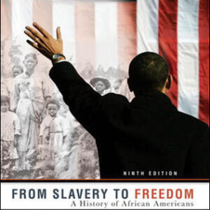From Slavery to Freedom Ist Edition By John Hope Franklin - Test Bank