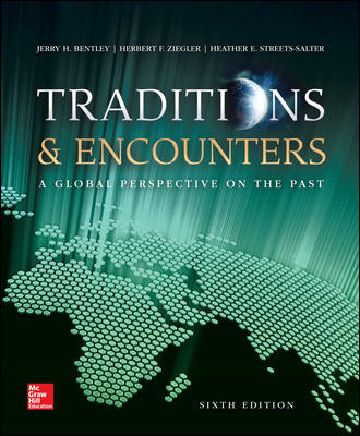 Traditions & Encounters A Global Perspective on the Past 6Th Edition By Jerry Bentley - Test Bank