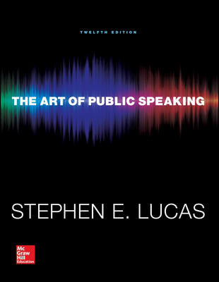 The Art of Public Speaking 12Th Edition By Stephen Lucas - Test Bank