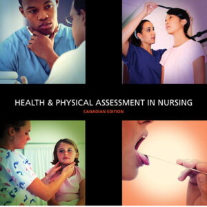 Health & Physical Assessment in Nursing, Canadian Edition By Donita T D'Amico - Test Bank