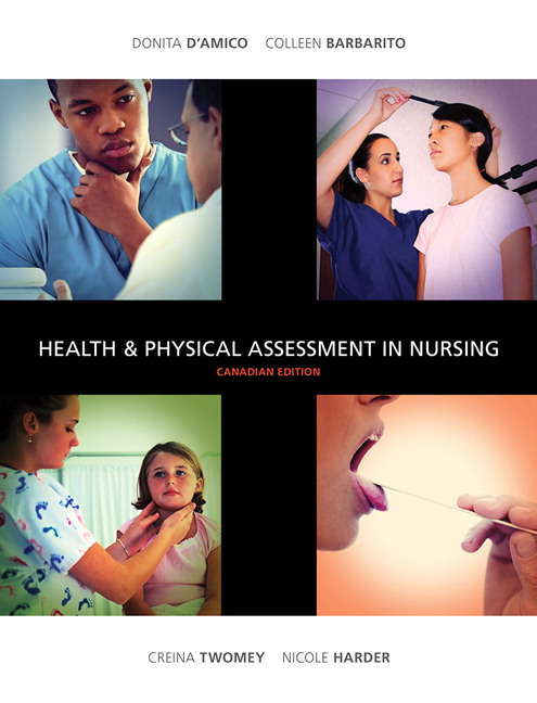 Health & Physical Assessment in Nursing, Canadian Edition By Donita T D'Amico - Test Bank