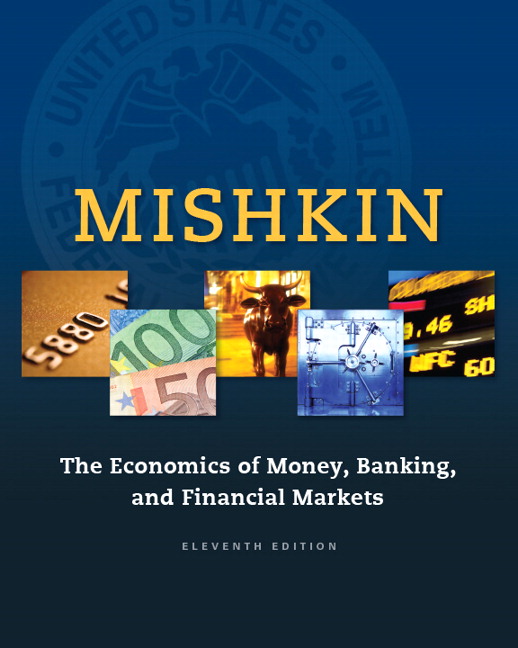 The Economics of Money, Banking  11th by Mishkin  - Test Bank