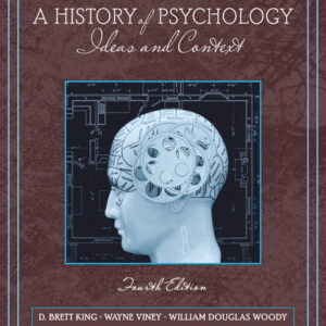 A History Of Psychology Ideas and Context 4th Edition by King - Test Bank