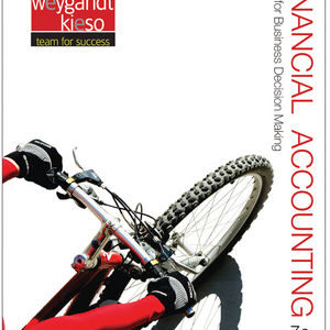 Financial Accounting Tools for Business Decision Making, 7th Edition By Kimmel -Test Bank