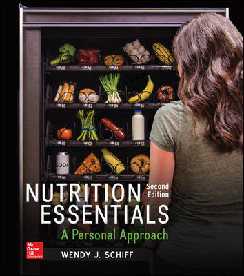 Nutrition Essentials A Personal Approach By Wendy Schiff - Test Bank