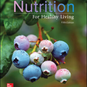 Nutrition For Healthy Living 5Th By Wendy Schiff - Test Bank