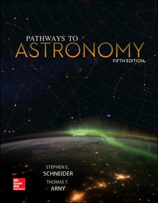 Pathways to Astronomy 5Th Edition By Steven Schneider - Test Bank