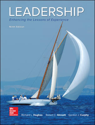 Leadership Enhancing the Lessons of Experience 9Th Edition By Richard Hughes - Test Bank