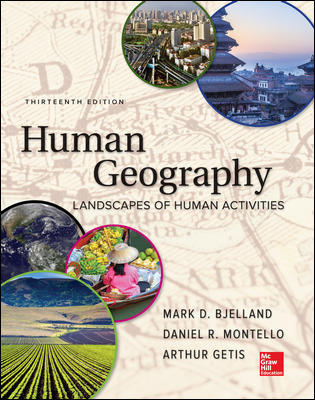 Human Geography 13Th Edition By Mark Bjelland - Test Bank