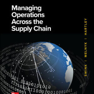 Managing Operations Across the Supply Chain 4Th Edition By Morgan Swink - Test Bank