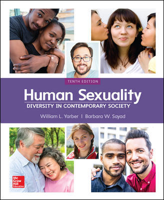 Human Sexuality Diversity in Contemporary Society 10th Edition By William Yarber - Test Bank