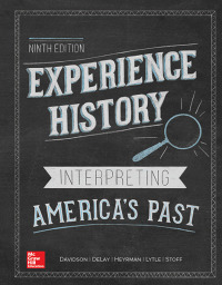 Experience History Interpreting America's Past 9Th Edition By James West Davidson- Test Bank
