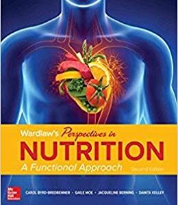 Wardlaw's Perspectives in Nutrition A Functional Approach 2nd Edition - Test Bank